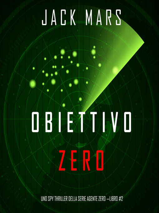 Title details for Obiettivo Zero by Jack Mars - Available